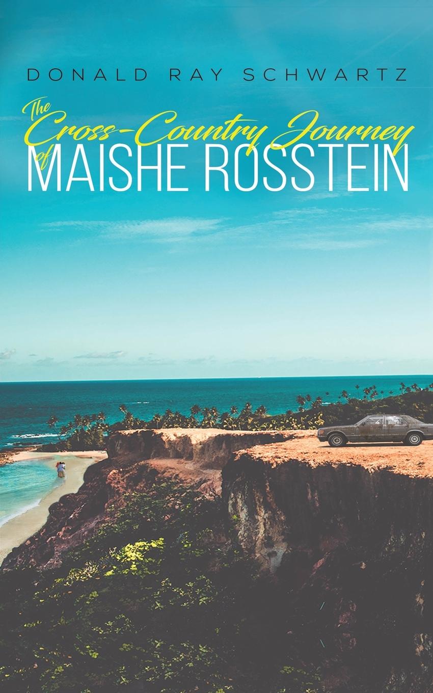 Vorderes Coverbild The Cross-Country Journey of Maishe Rosstein