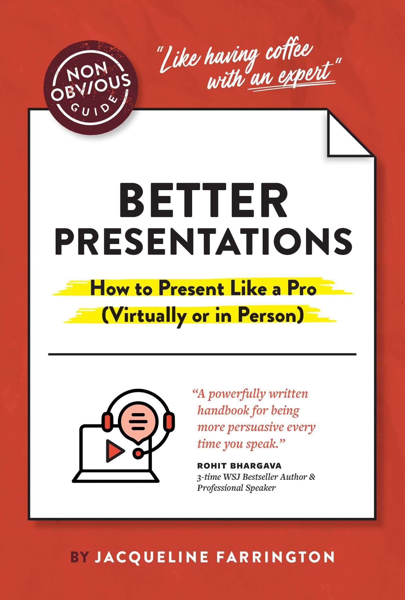 Vorderes Coverbild The Non-Obvious Guide to Better Presentations