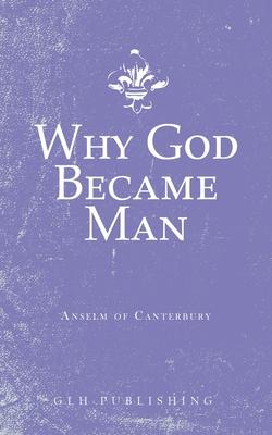 Vorderes Coverbild Why God Became Man