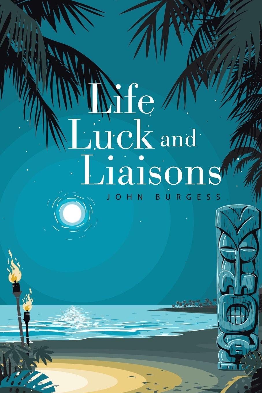 Vorderes Coverbild Life, Luck and Liaisons
