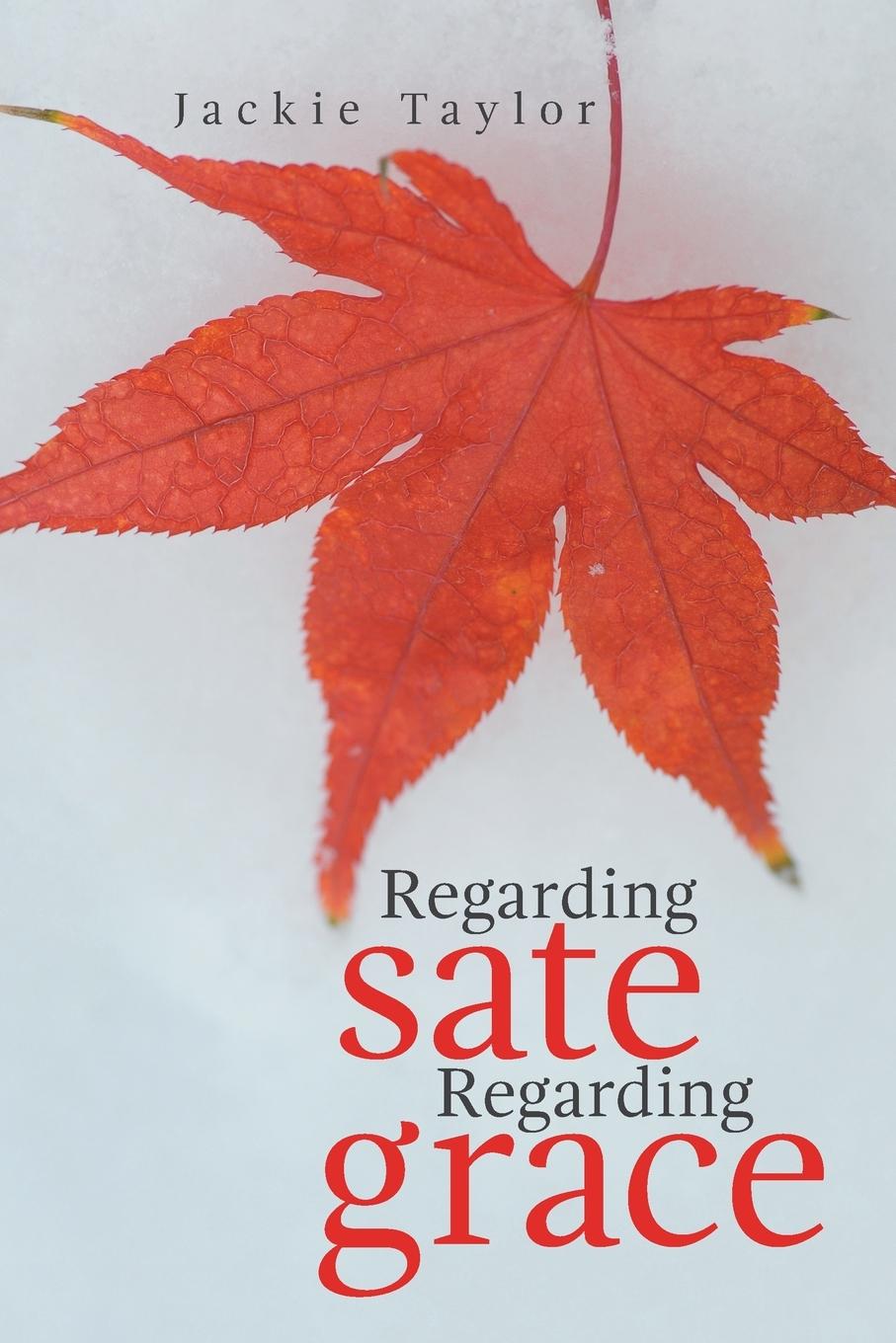 Vorderes Coverbild Regarding Sate Regarding Grace