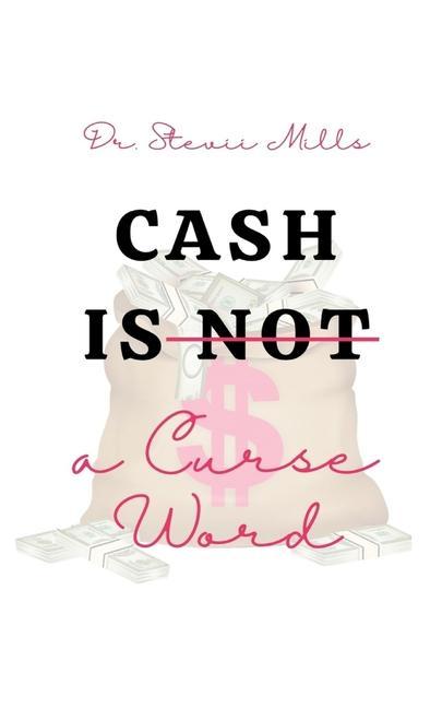 Vorderes Coverbild Cash Is Not a Curse Word