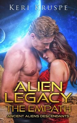 Vorderes Coverbild Alien Legacy The Empath A SciFi Alien Romance
