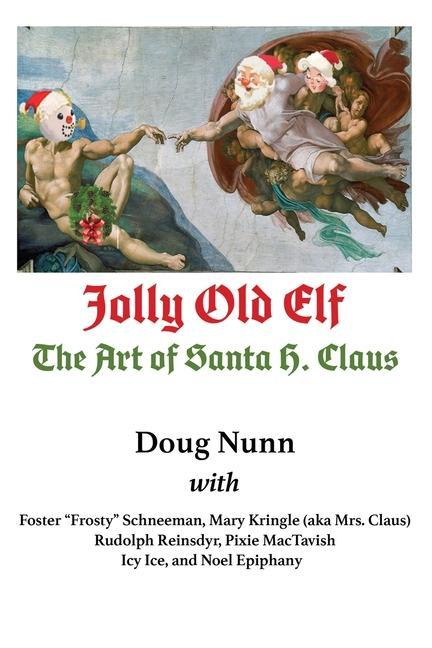 Vorderes Coverbild Jolly Old Elf, The Art of Santa H. Claus