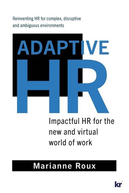 Vorderes Coverbild Adaptive HR: Impactful HR for the New and Virtual World of Work