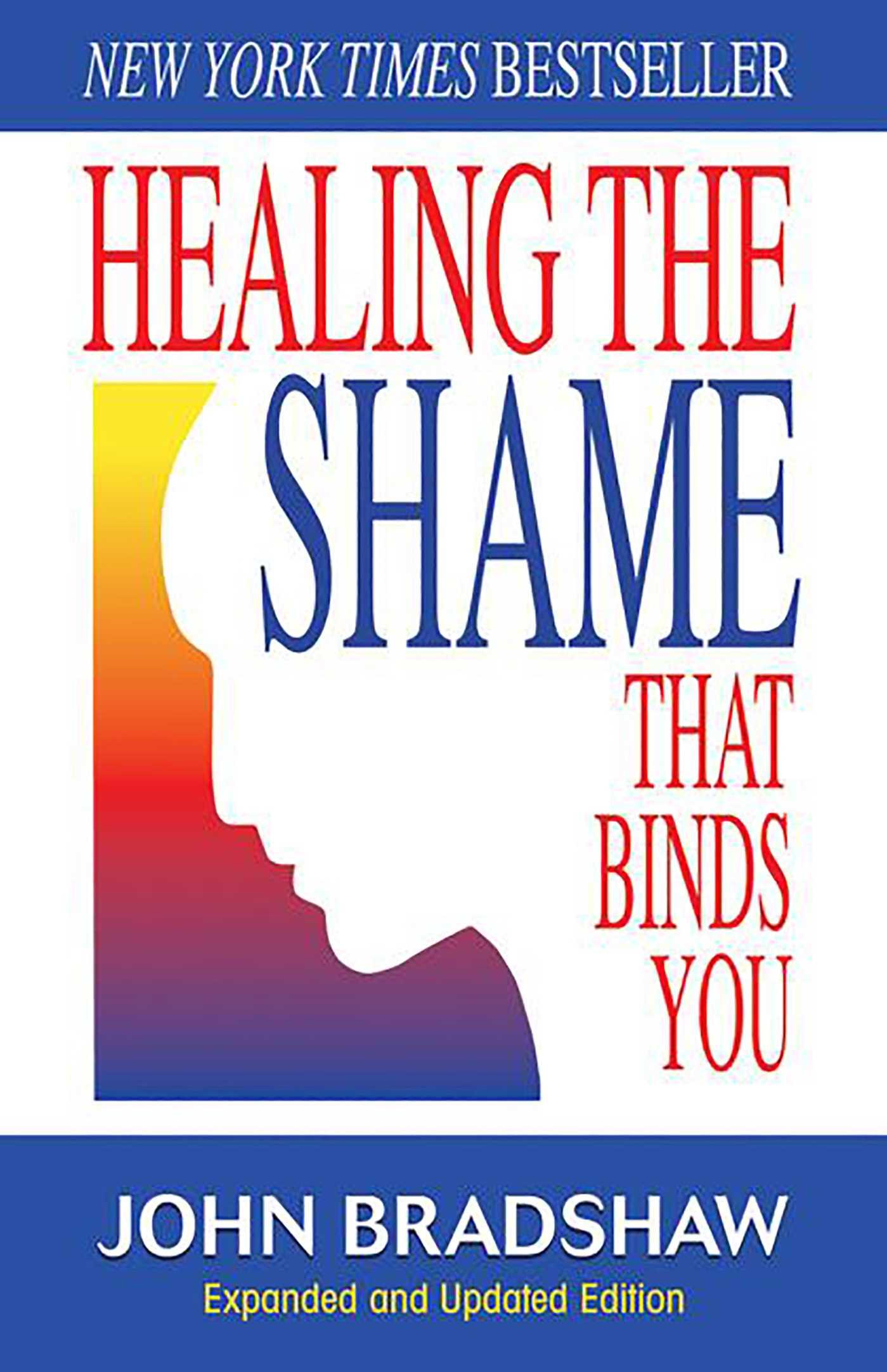 Vorderes Coverbild Healing the Shame That Binds You