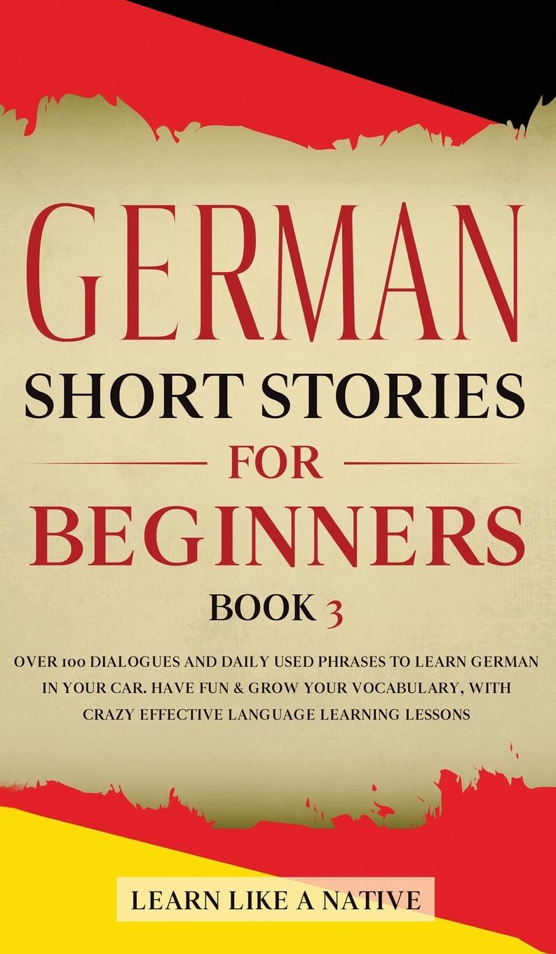 Vorderes Coverbild German Short Stories for Beginners Book 3