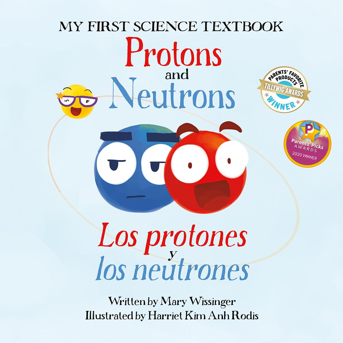 Vorderes Coverbild Protons and Neutrons / Los Protones Y Los Neutrones