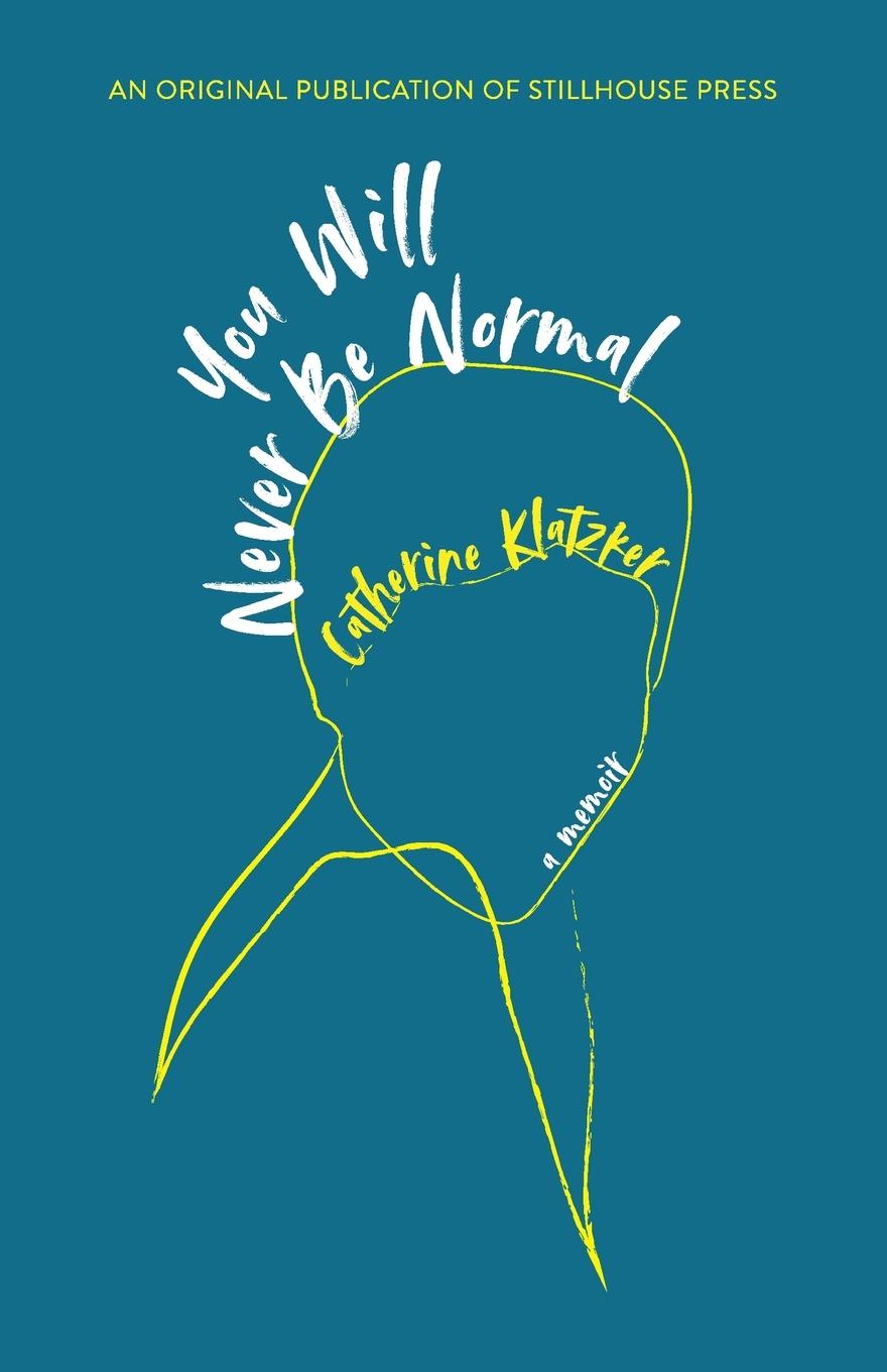 Vorderes Coverbild You Will Never Be Normal