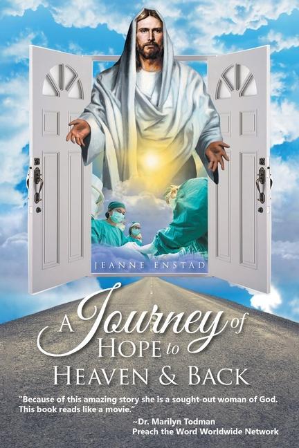 Vorderes Coverbild A Journey of Hope to Heaven and Back