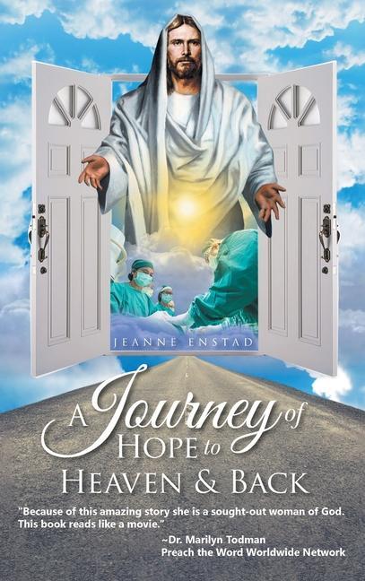 Vorderes Coverbild A Journey of Hope to Heaven and Back