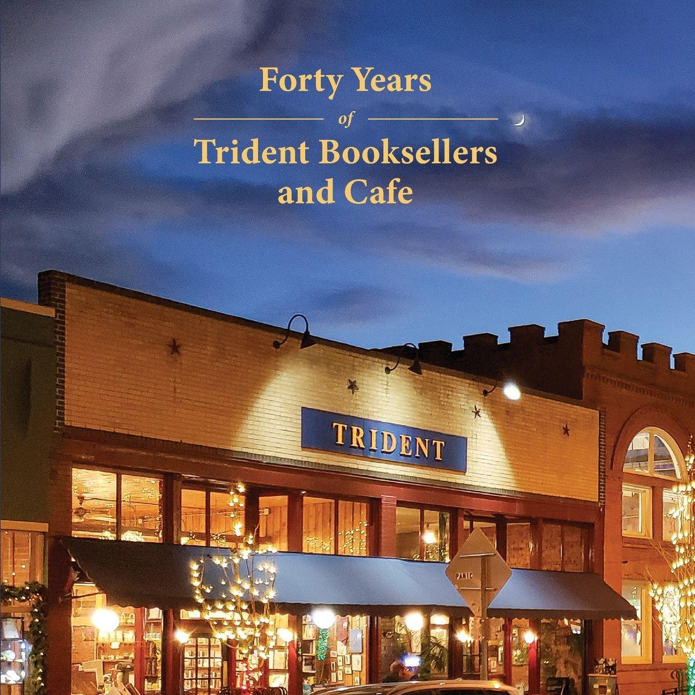 Vorderes Coverbild Forty Years of Trident Booksellers and Cafe