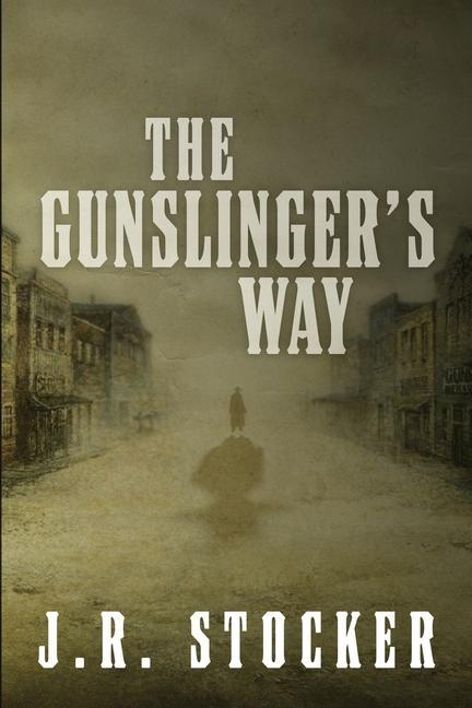 Vorderes Coverbild The Gunslinger's Way