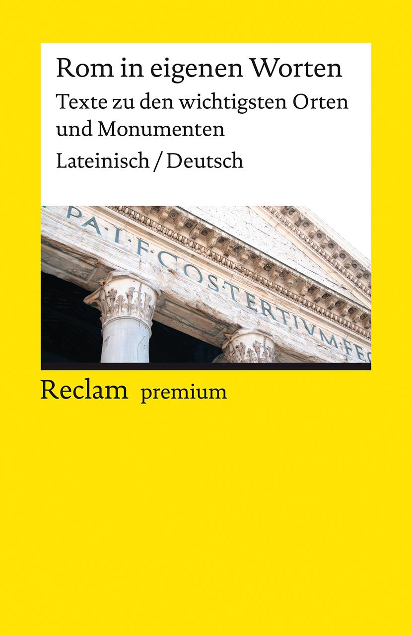 Vorderes Coverbild Rom in eigenen Worten. Texte zu den wichtigsten Orten und Monumenten