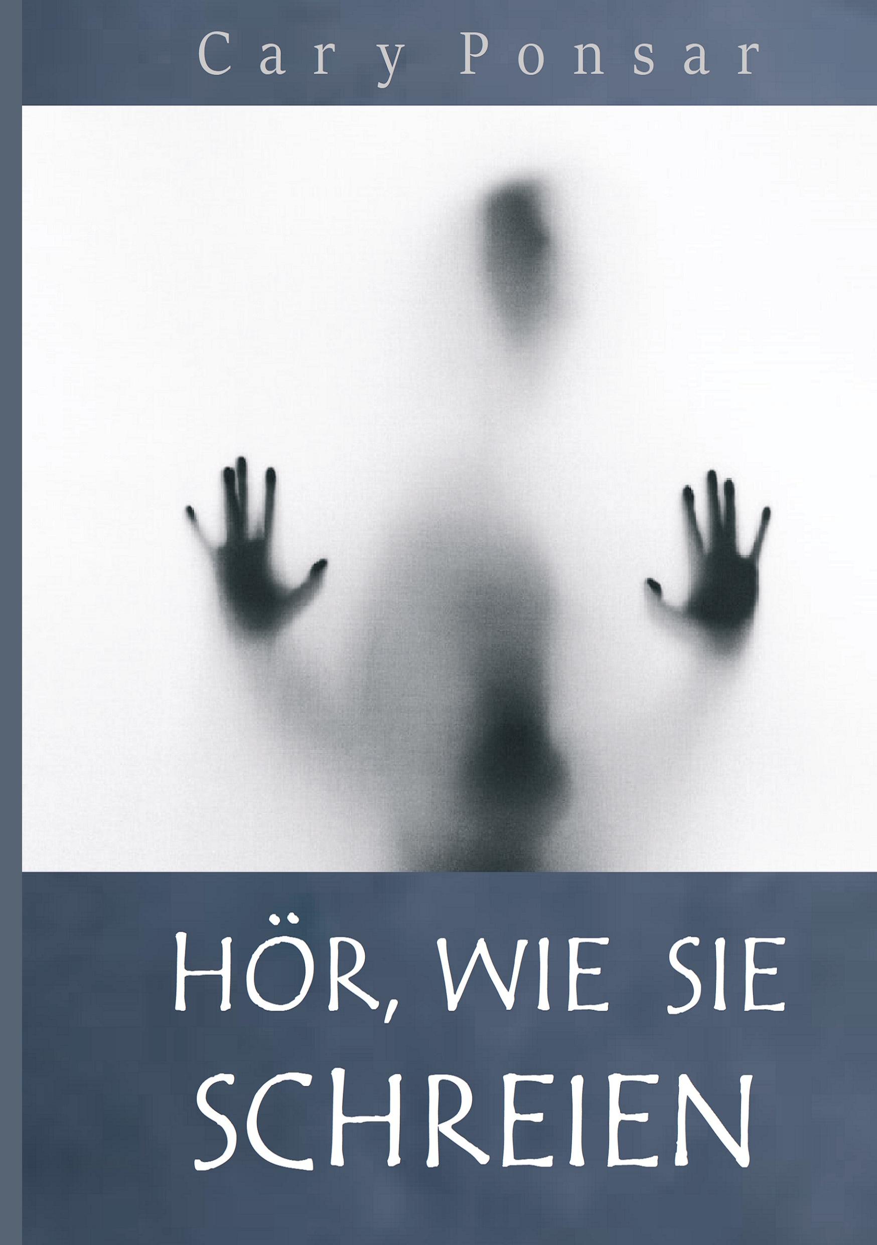 Vorderes Coverbild Hör, wie sie schreien