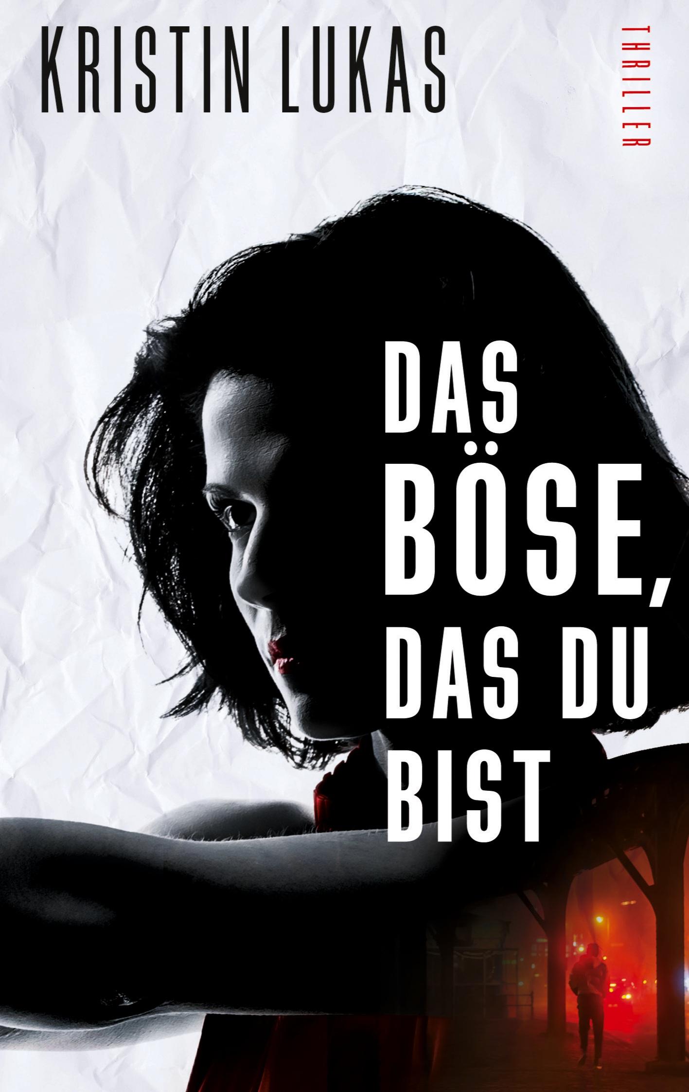 Vorderes Coverbild Das Böse, das du bist