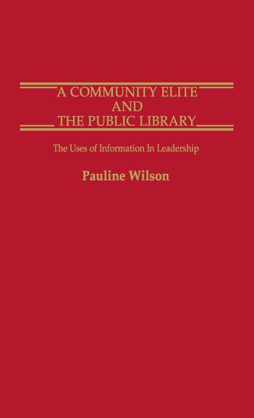 Vorderes Coverbild A Community Elite and the Public Library