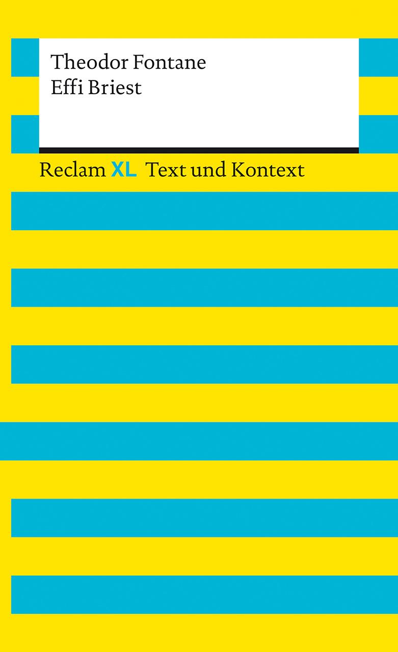 Vorderes Coverbild Effi Briest. Textausgabe mit Kommentar und Materialien