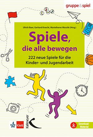 Vorderes Coverbild Spiele, die alle bewegen