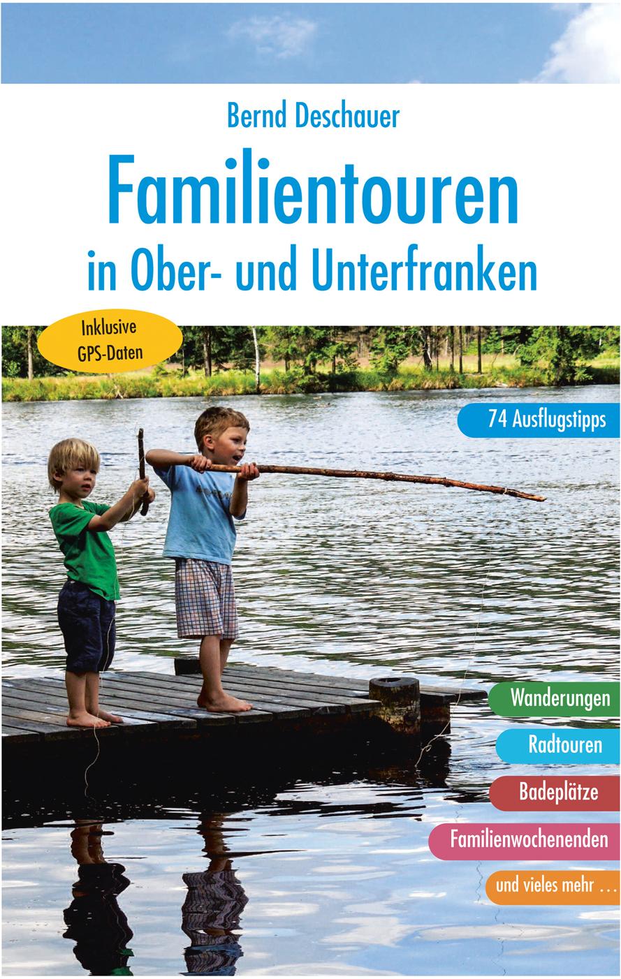 Vorderes Coverbild Familientouren in Ober- und Unterfranken