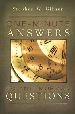Vorderes Coverbild One Minute Answers/Anti Mormon Questions