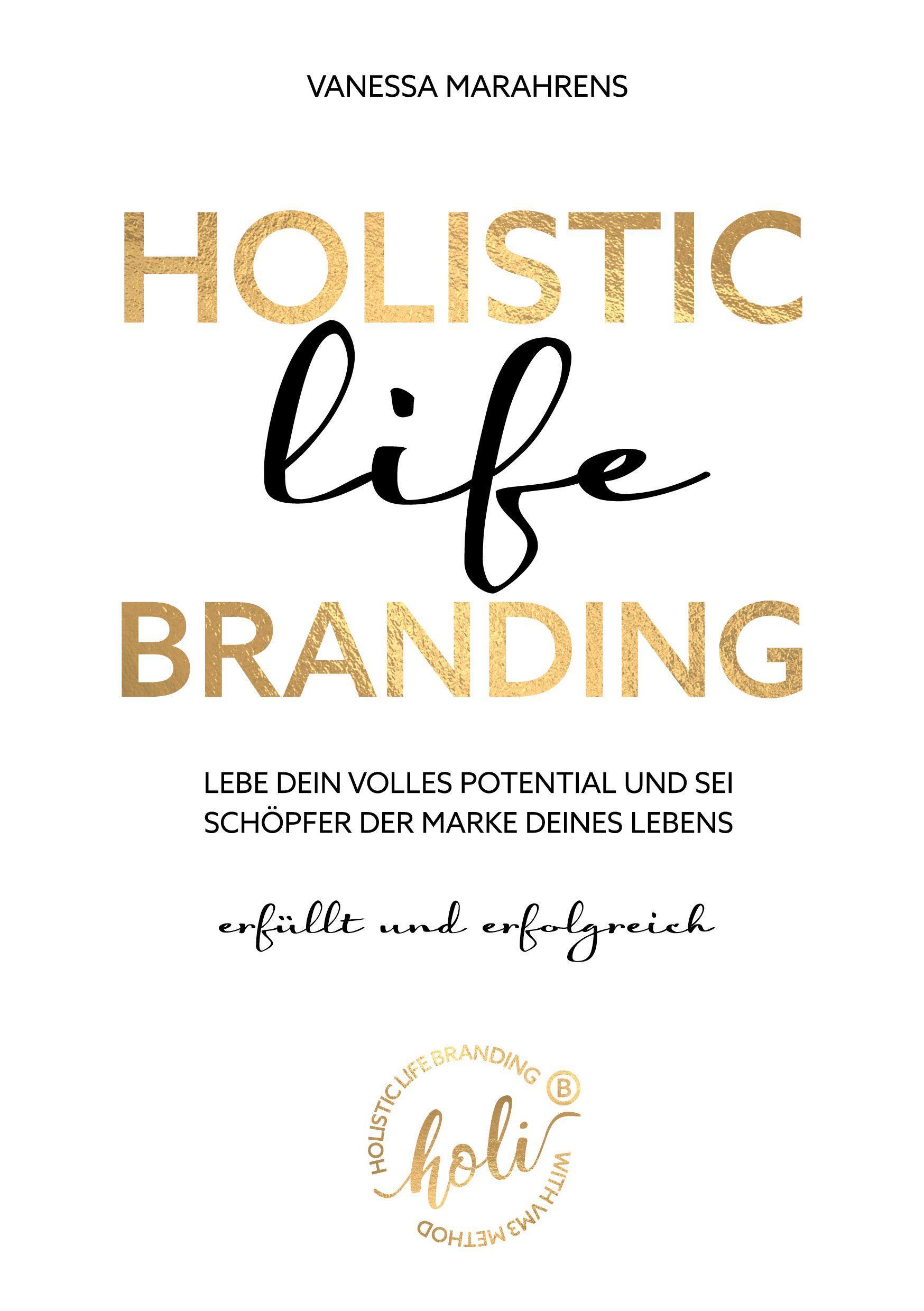 Vorderes Coverbild HOLISTIC LIFE BRANDING -erfüllt und erfolgreich-