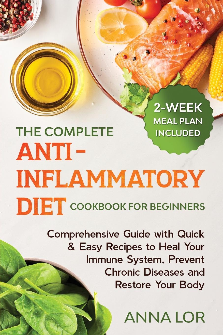 Vorderes Coverbild The Complete Anti- Inflammatory Diet Cookbook for Beginners