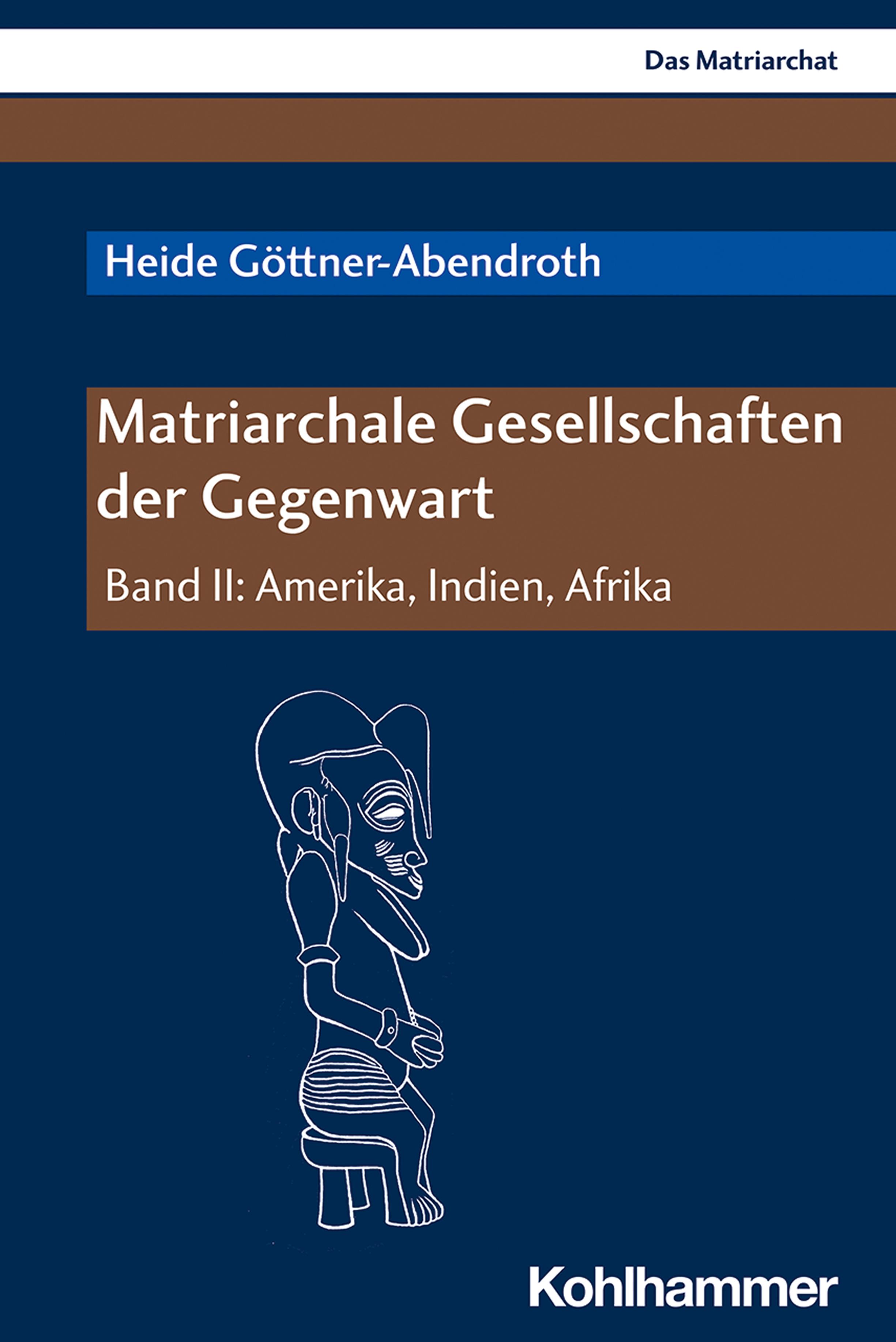 Vorderes Coverbild Matriarchale Gesellschaften der Gegenwart
