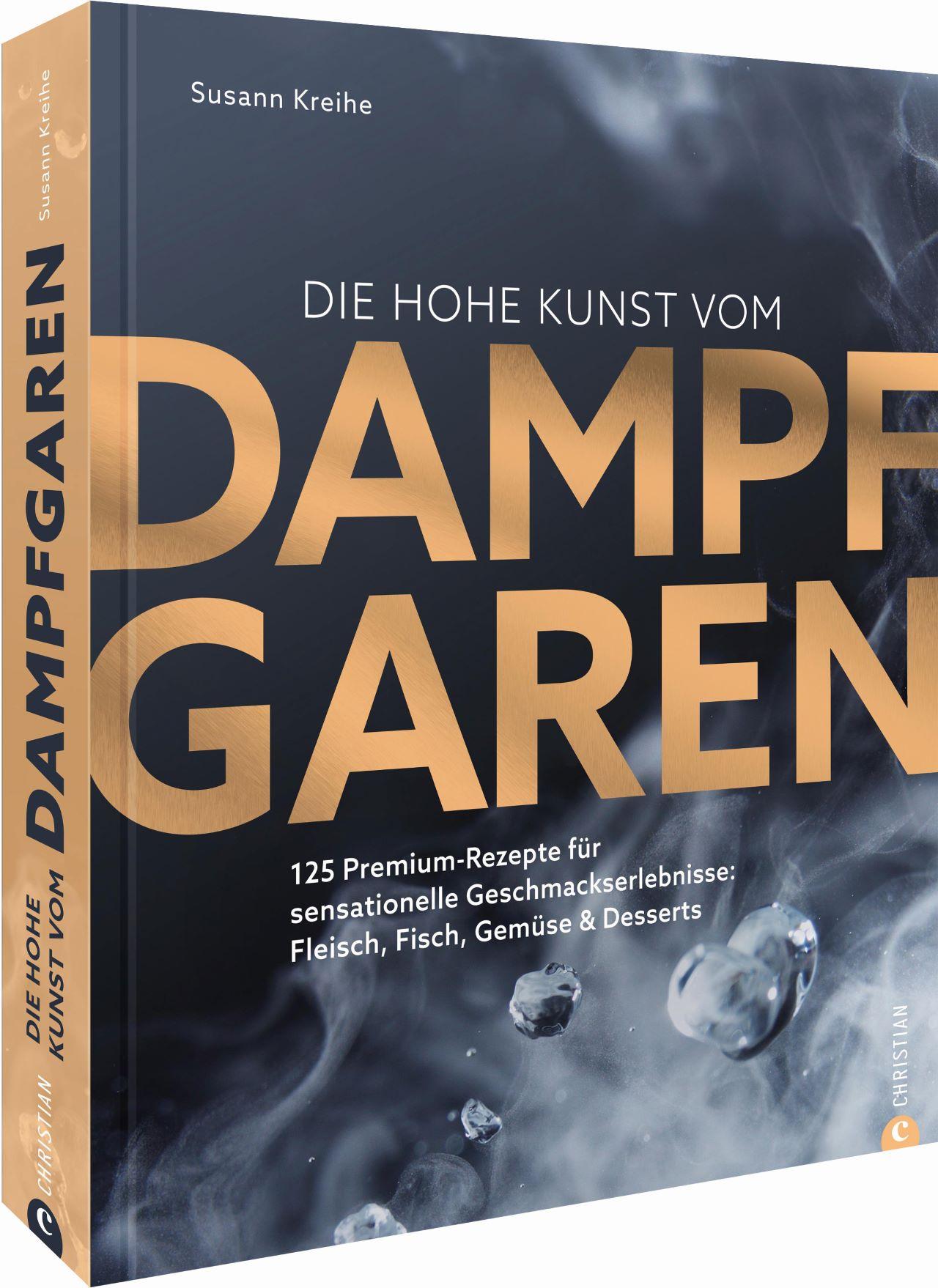 Vorderes Coverbild Die hohe Kunst vom Dampfgaren