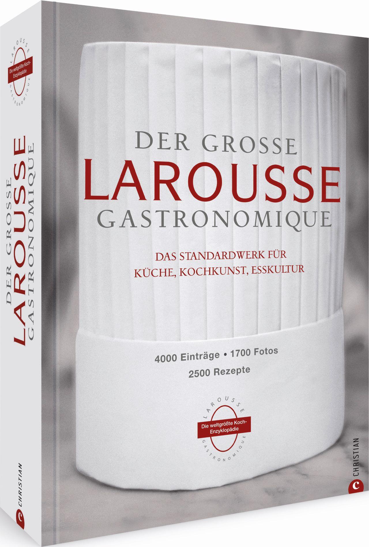 Vorderes Coverbild Der große Larousse Gastronomique. Das internationale Standardwerk für Küche, Kochkunst, Esskultur.