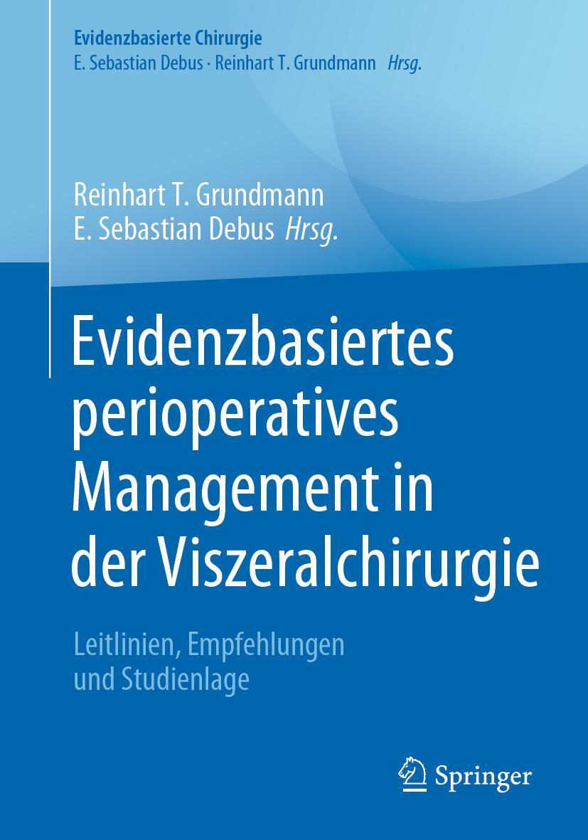 Vorderes Coverbild Evidenzbasiertes perioperatives Management in der Viszeralchirurgie