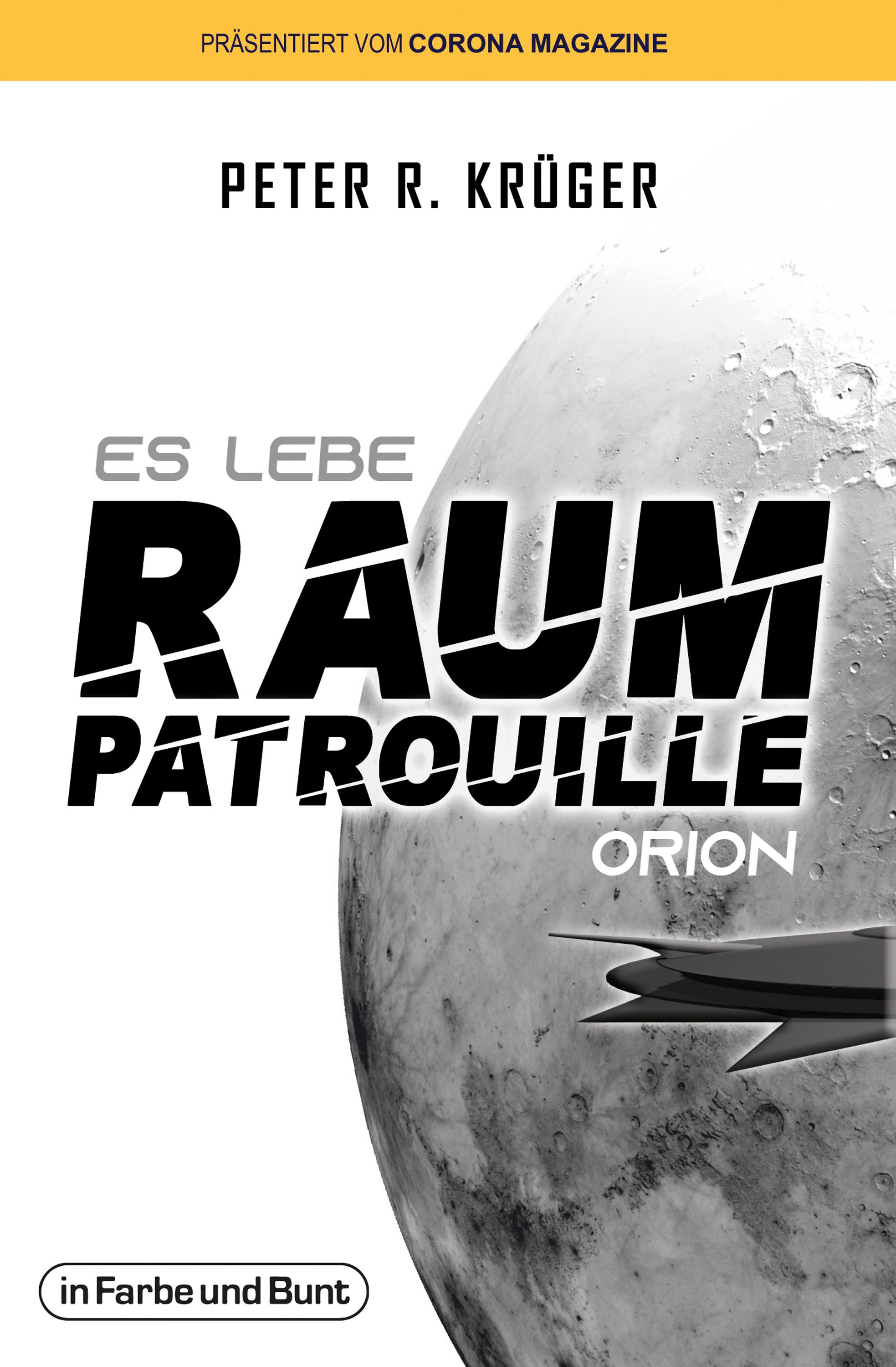 Vorderes Coverbild Es lebe Raumpatrouille Orion