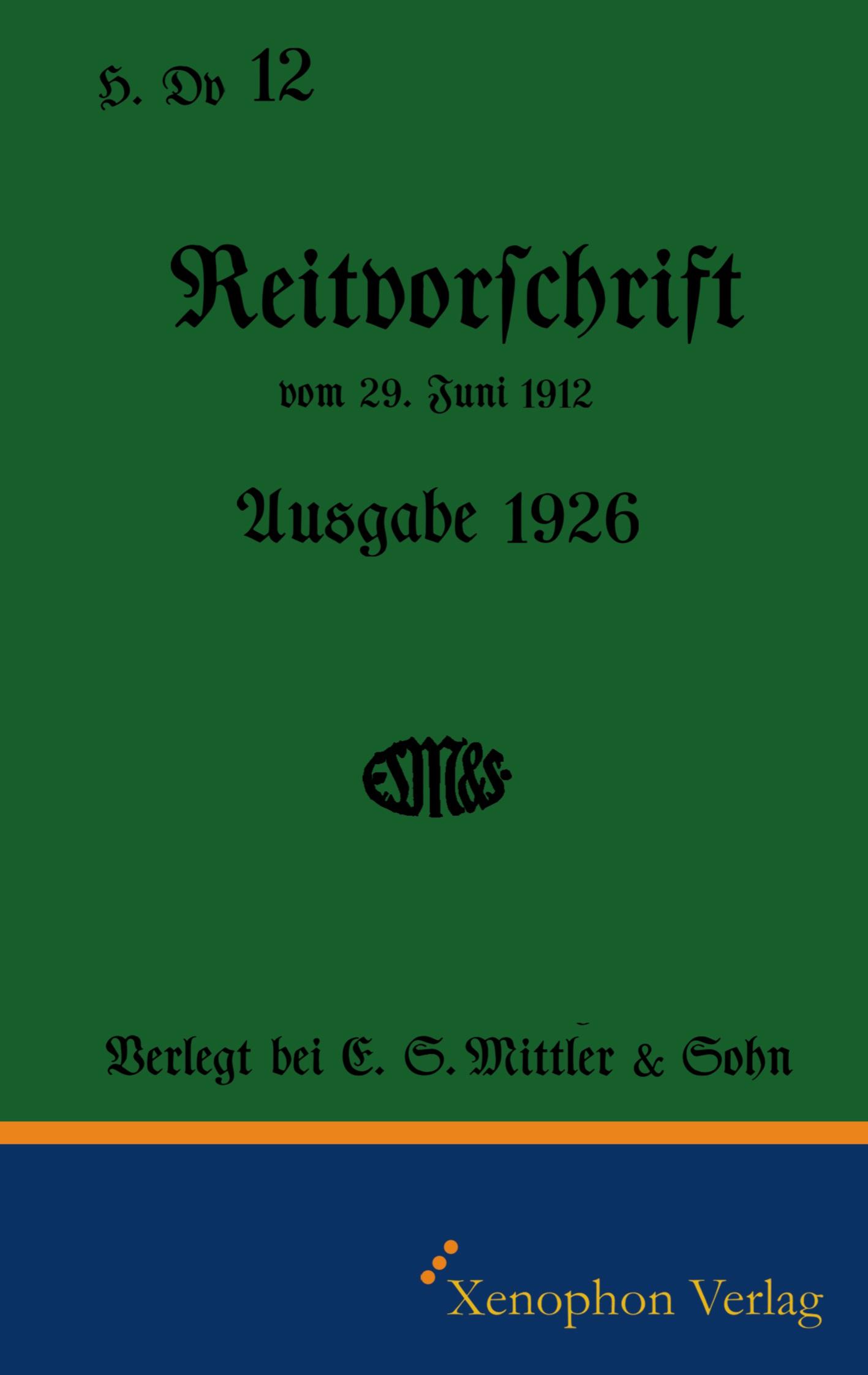 Vorderes Coverbild H. Dv. 12 Reitvorschrift 1926