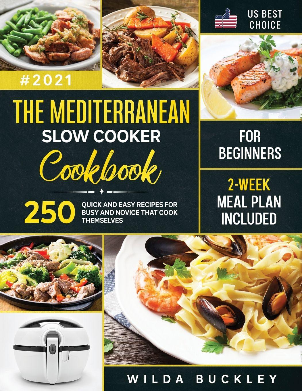Vorderes Coverbild The Mediterranean Slow Cooker Cookbook for Beginners