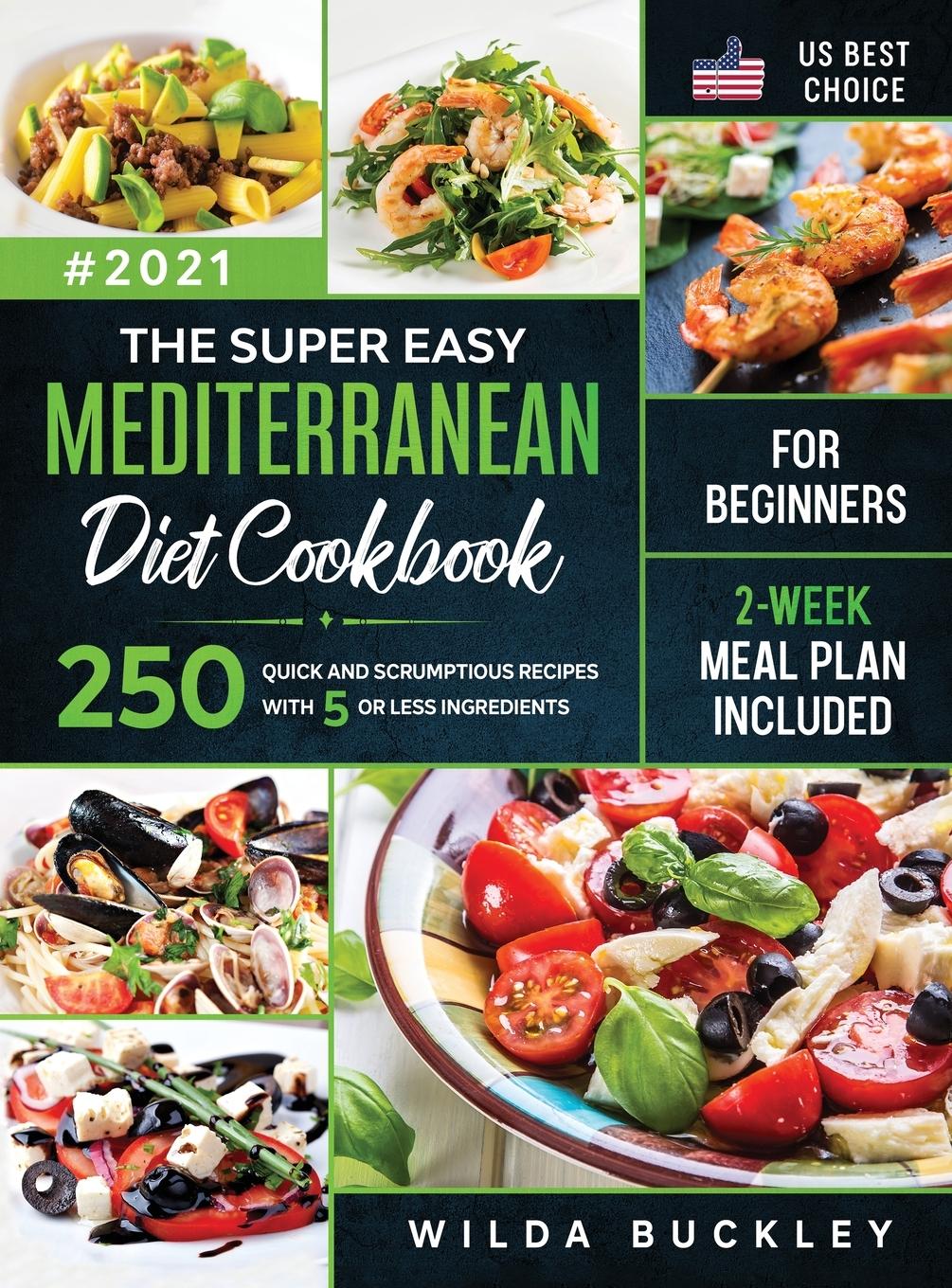 Vorderes Coverbild The Super Easy Mediterranean diet Cookbook for Beginners