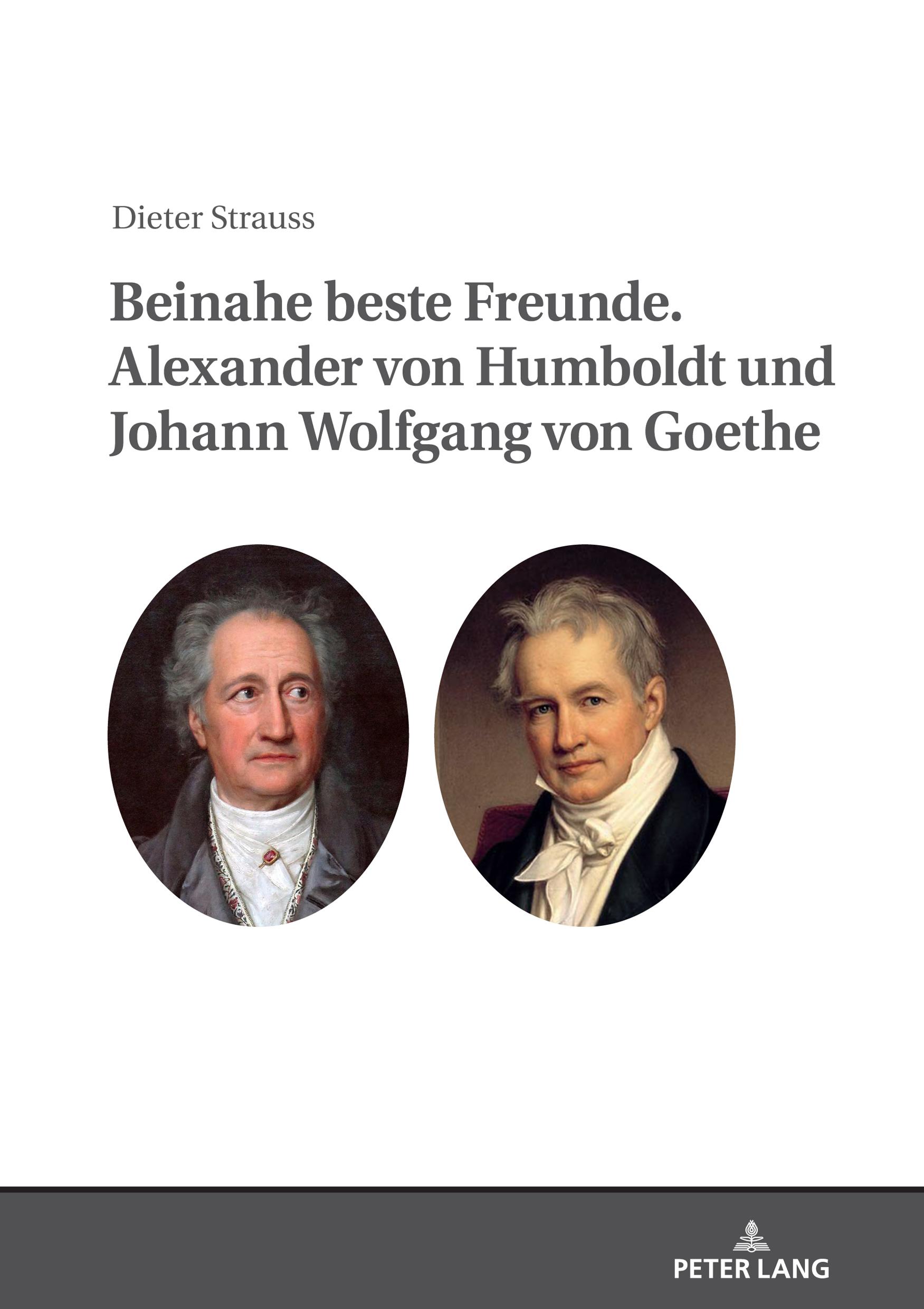 Vorderes Coverbild Beinahe beste Freunde. Alexander von Humboldt und Johann Wolfgang von Goethe