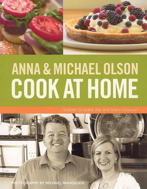 Vorderes Coverbild Anna and Michael Olson Cook at Home