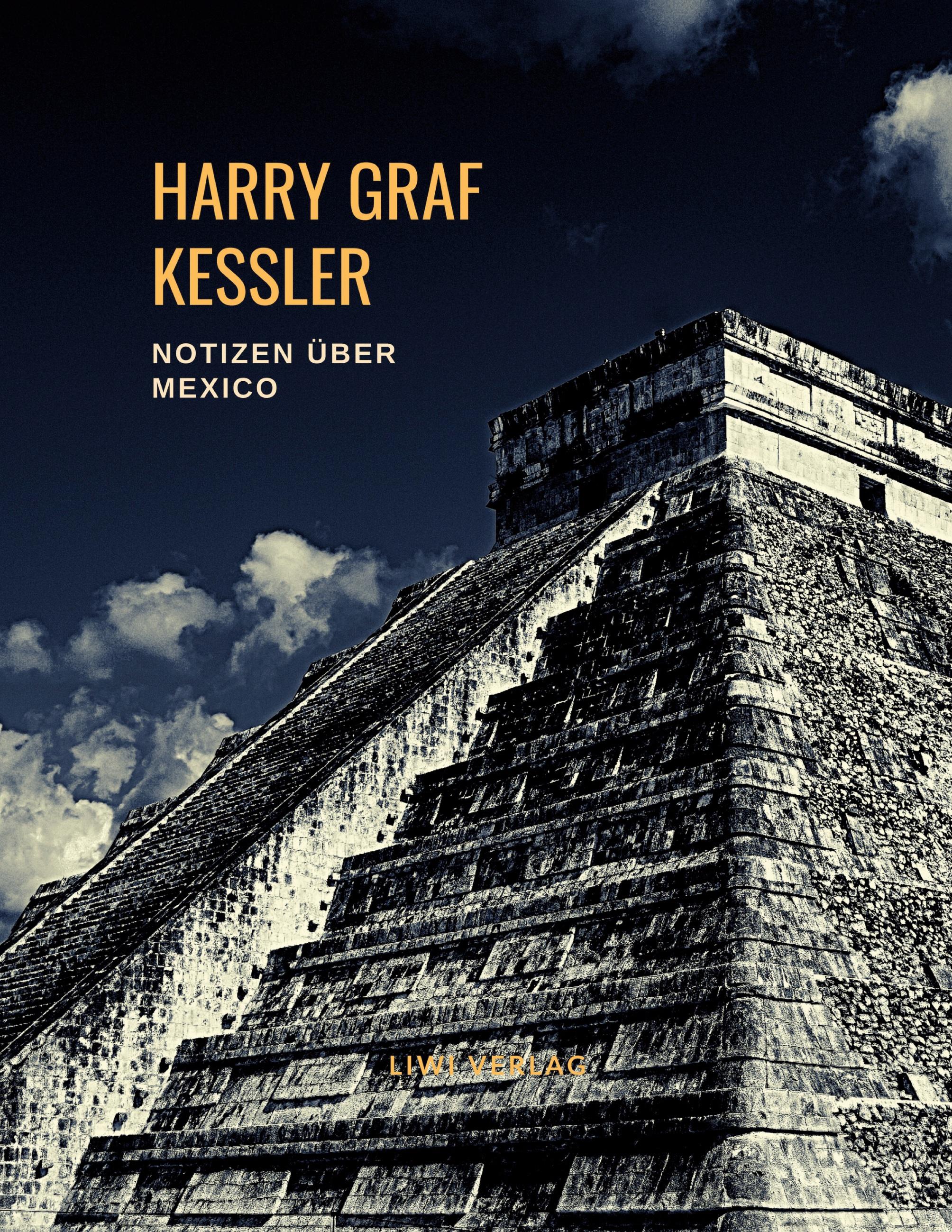 Vorderes Coverbild Harry Graf Kessler: Notizen über Mexico
