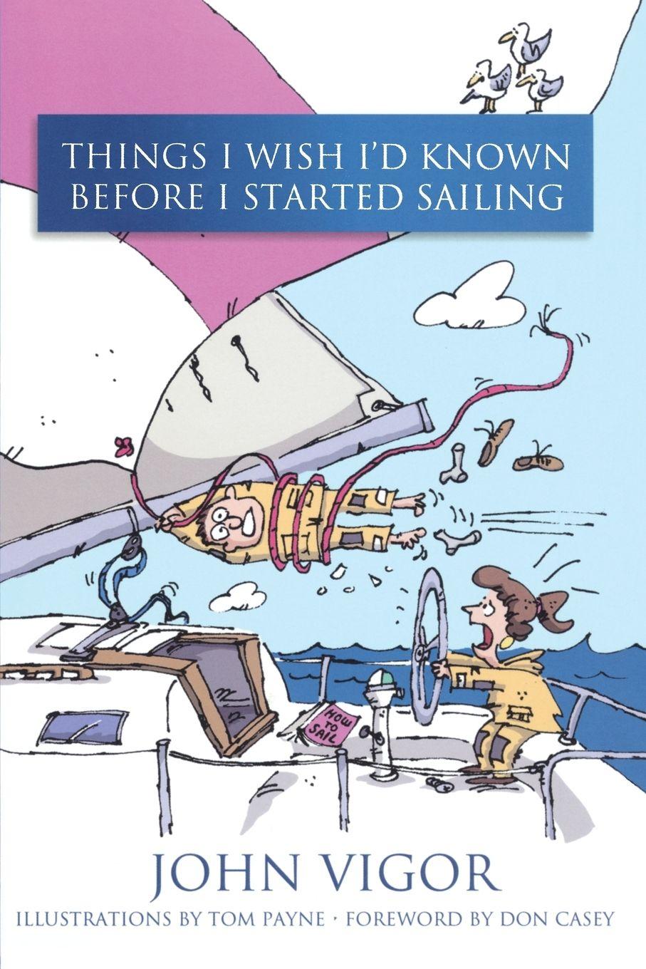 Vorderes Coverbild Things I Wish I'd Known Before I Started Sailing