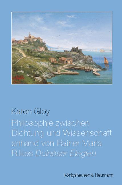 Vorderes Coverbild Philosophie zwischen Dichtung und Wissenschaft anhand von Rainer Maria Rilkes ,Duineser Elegien'