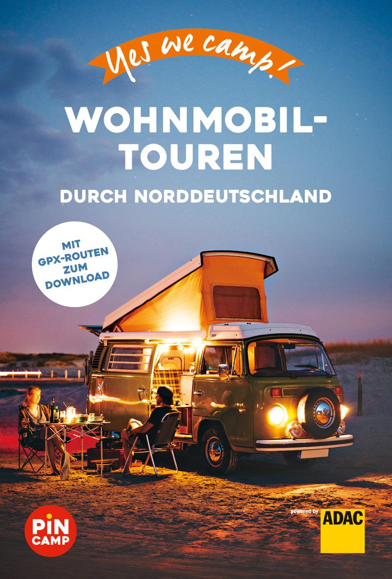 Vorderes Coverbild Yes we camp! Wohnmobil-Touren durch Norddeutschland