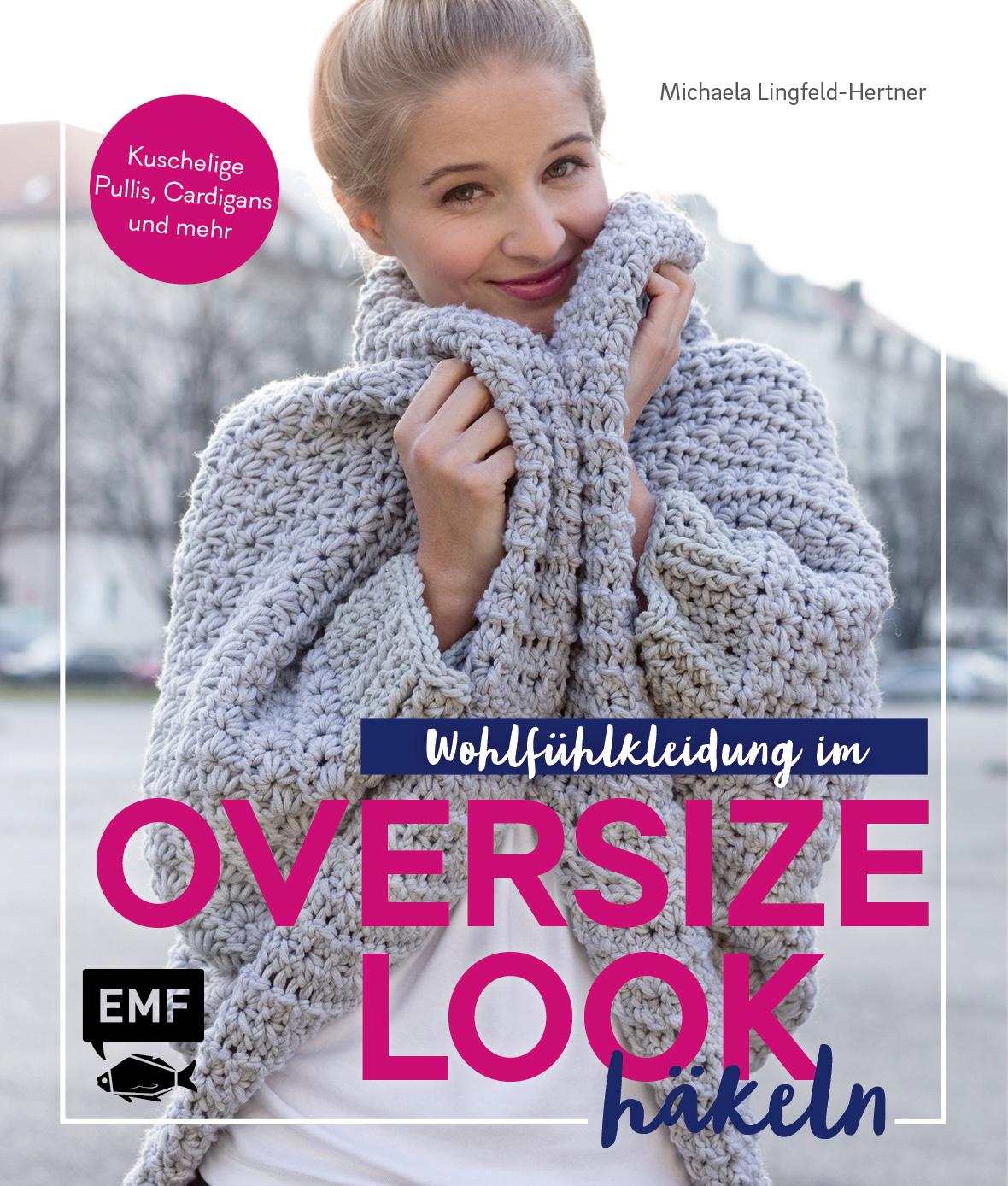 Vorderes Coverbild Wohlfühlkleidung im Oversize-Look häkeln