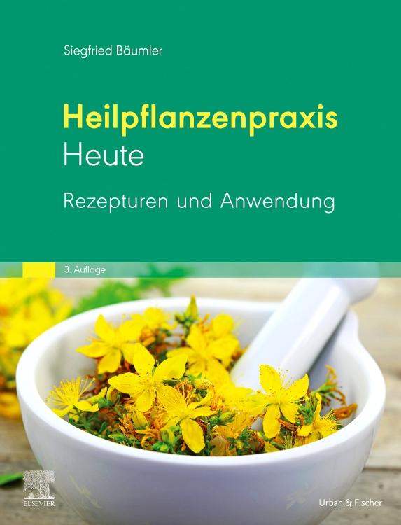 Vorderes Coverbild Heilpflanzenpraxis Heute Rezepturen und Anwendung