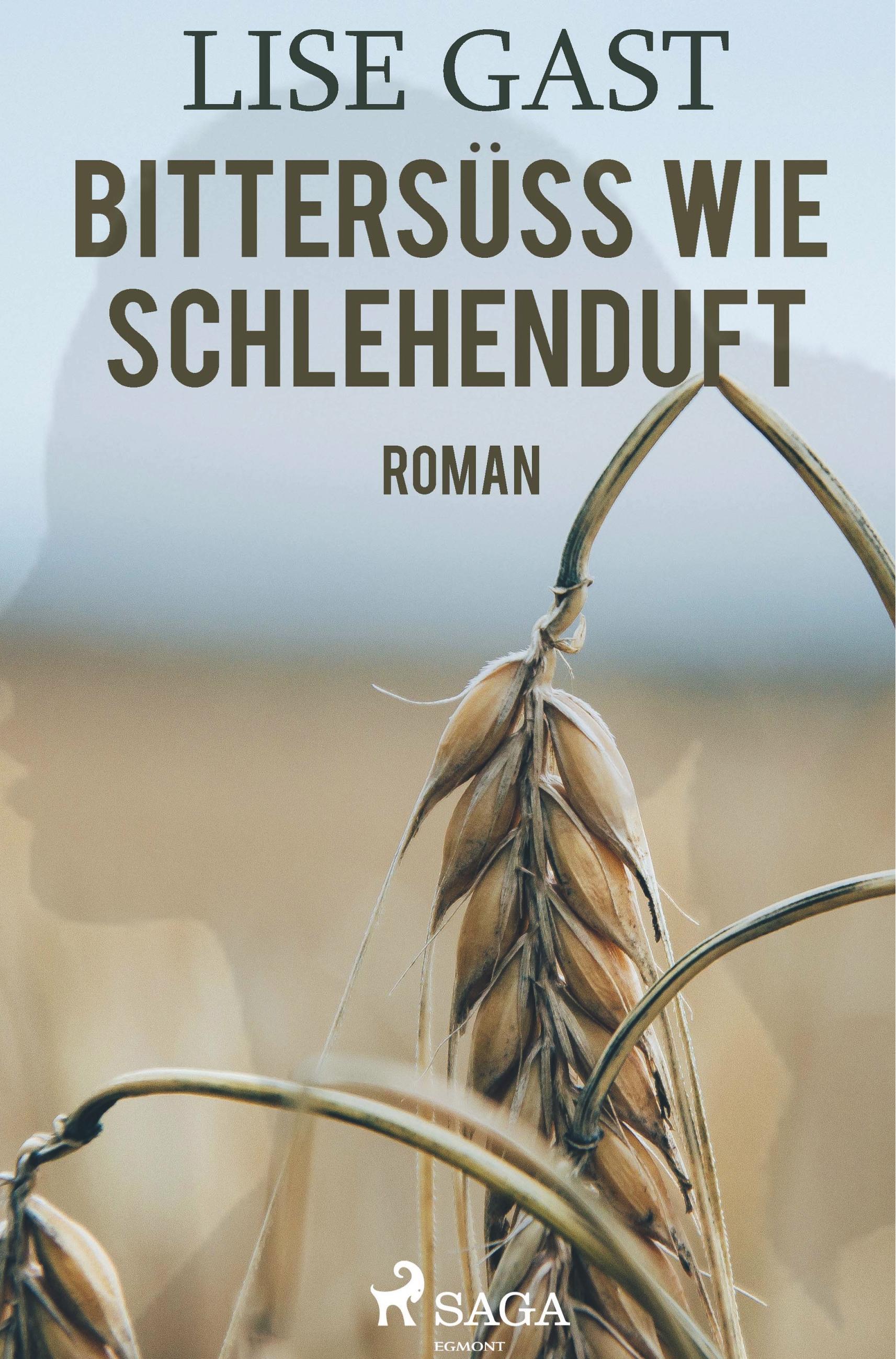 Vorderes Coverbild Bittersüss wie Schlehenduft