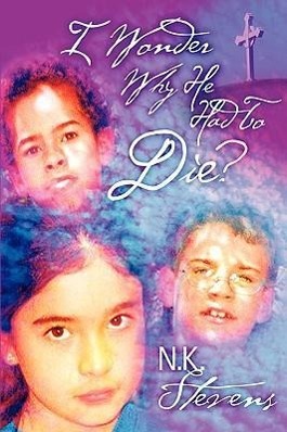 Vorderes Coverbild I Wonder Why He Had to Die?