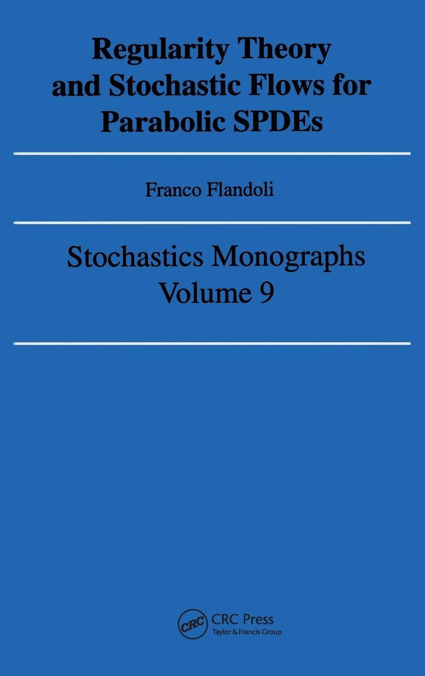 Vorderes Coverbild Regularity Theory and Stochastic Flows for Parabolic ISPDES