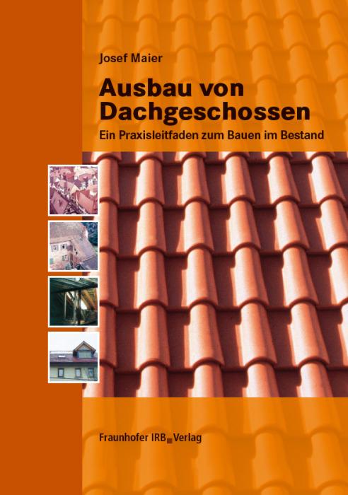 Vorderes Coverbild Ausbau von Dachgeschossen
