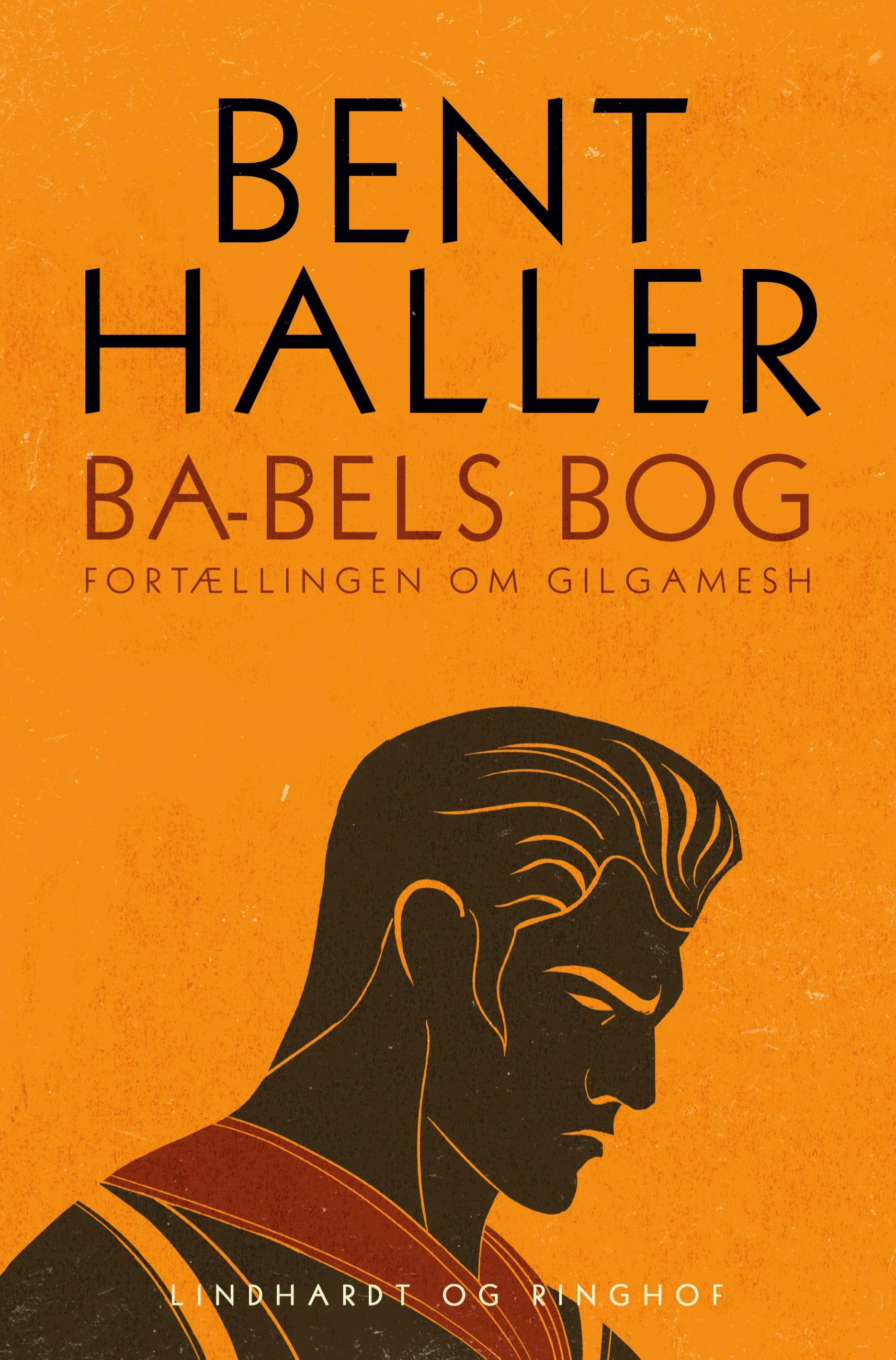 Vorderes Coverbild Ba-bels Bog. Fortællingen om Gilgamesh