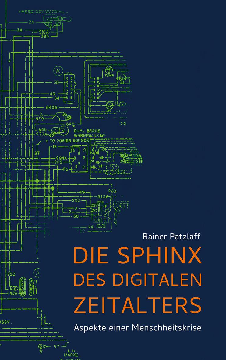 Vorderes Coverbild Die Sphinx des digitalen Zeitalters