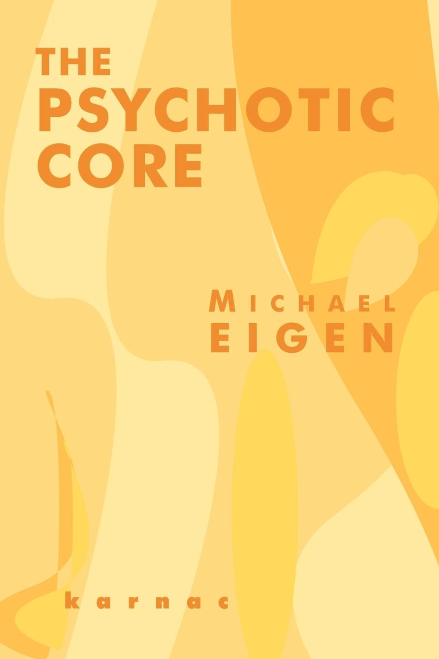 Vorderes Coverbild The Psychotic Core